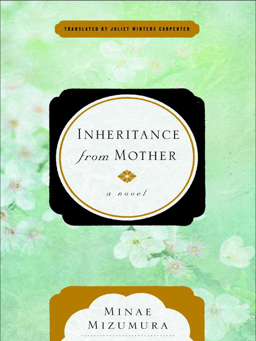 Title details for Inheritance from Mother by Minae Mizumura - Available